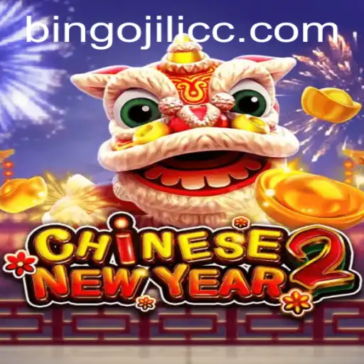 Exploring the Exciting World of CHINESENEWYEAR2: A BINGOJILI Adventure