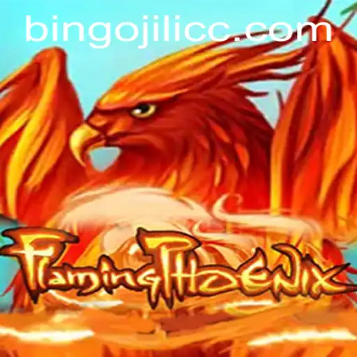 FlamingPhoenix: An Innovative Gaming Experience with BINGOJILI