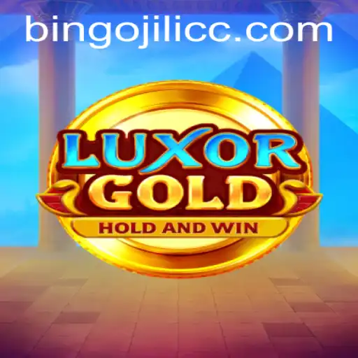 LuxorGold: Exploring the Excitement of BINGOJILI