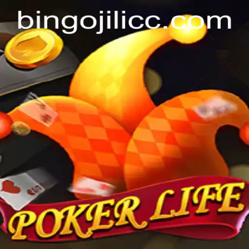 Unveiling PokerLife: Mastering the Game of Strategy and Luck with BINGOJILI